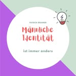 Patrick Brauner - @maennliche_identitaet - Instagram