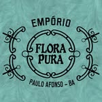 Flora Pura Paulo Afonso - @florapura.pauloafonso - Instagram