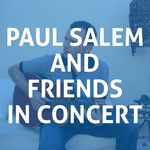 Paul Salem & Friends InConcert - @paulsalemandfriends - Instagram