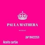 Paula Mathera Modas - @paulamatheramodas - Instagram