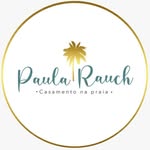 Paula Rauch | Assessoria casamento na praia - @paularauchcasamentonapraia - Instagram