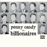 Penny Candy for Billionaires - @pennycandyforbillionaires - Instagram