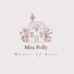 Miss Polly - House of hair - @misspollyhouseofhair - Instagram