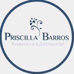 Priscilla Barros | Cerimonial & Assessoria - @priscillabarroscerimonial - Instagram