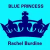 Blue princess - @rachelburdine2 - TikTok