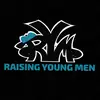 Raising Young Men - @raisingyoungmen2012 - TikTok