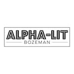 ALPHA-LIT Bozeman - @alphalitbozeman - Instagram