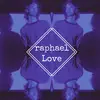 Raphael Love - @raphaellove.music - TikTok