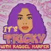 It’sTricky - @itstricky_raquelharper - TikTok