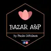 bazar A&P by Paola ostolaza - @bazaraypbypaolaostolaza - TikTok