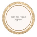 Rich Best Friend Apparel - @richbestfriendapparel - Instagram