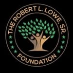 Robert L Lowe Sr Foundation - @robertlowefoundation - Instagram