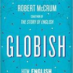 Robert McCrum - @theglobishbook - Instagram
