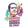 Misión Robert Serra El Pao - @misin.robert.serr8 - TikTok
