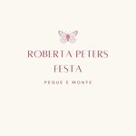 Roberta Peters Festas - @robertapeters.festas - Instagram