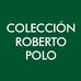 Colección Roberto Polo - Facebook