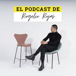 El Podcast de Rogelio Rojas - @_rogeliorojas - Instagram