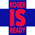 Roger is Ready - Facebook