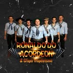 Ronaldo do Acordeon e Grupo Tropeirismo - @ronaldodoacordeon - Instagram