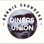 Ronnie Saunders' Diners Union - @dinersunion - Instagram