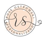 Rose Ostrowski - @roseostrowski.personalizados - Instagram