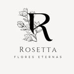 Rosetta | Flores Eternas - @rosetta.ccs - Instagram