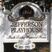 Jefferson Playhouse &amp; Ruth Lester Memorial House - Facebook