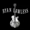 RyanLawlessMusic - @ryan.lawless.music - TikTok