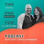 Scott and Angie Bambrough - @two_paths_one_marriage_podcast - Instagram