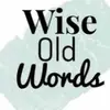 Wiseoldwords - @scottbulman10 - TikTok