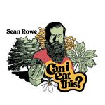 Sean Rowe - @canieatthissean - Instagram