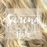 Serena Grant Hair - @serenagranthair - Instagram