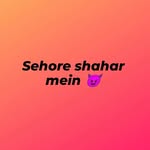 🐼😈 sehore+Shahar+mein 😈🐼 - @shahar_mein_09 - Instagram