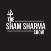 The Sham Sharma Show - @shamsharmashow8 - TikTok