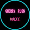 _Sherry_ Russ - @_sherry_.russ - TikTok