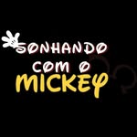 SONHANDO COM O MICKEY - @sonhandocomomickey - Instagram
