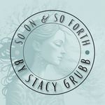 Stacy Grubb - @soonsoforthsg - Instagram