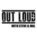 Out Loud with Steve and Mal - Facebook