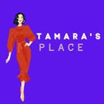 Tamara’s Place - @tamaraplace1 - Instagram