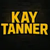 Kay Tanner - @kay.tanner - TikTok
