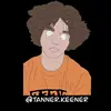 Tanner Keener - @tanner.keener - TikTok