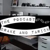 The podcastDrake and Tarick - @tarick_drake - TikTok