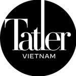 Tatler Vietnam - @tatlervietnam - Instagram