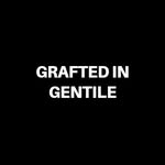 Grafted In Gentile - @graftedingentile - Instagram