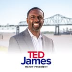 Ted James for Mayor-President - @tedjamesformayor - Instagram
