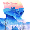 Teddy Bryant - @urbyne - TikTok