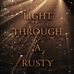 Roy Terry - Light Through a Rusty Roof - Facebook