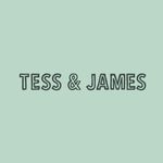 Tess & James - @tessandjames - Instagram
