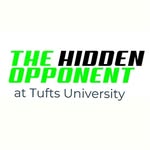 The Hidden Opponent at Tufts University - @tho_tufts - Instagram