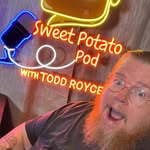 Todd Royce - @sweetpotatopod - Instagram